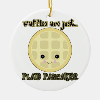 kawaii waffles are just plaid pancakes ceramic ornament