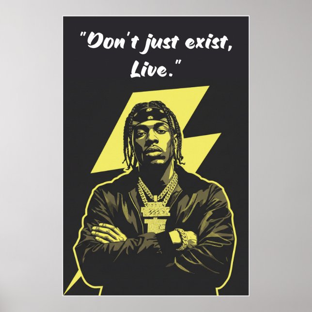 Kay Flock Poster – Don’t Just Exist Live (Front)