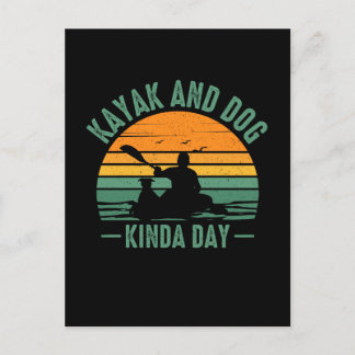 Kayak and Dog Kinda Day  Postcard