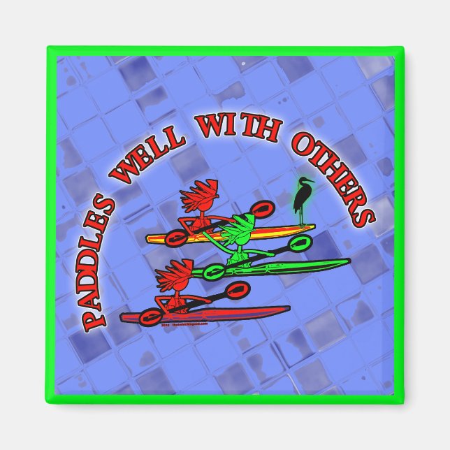 Kayak Canoe - Paddles Well With Others Magnet (Front)