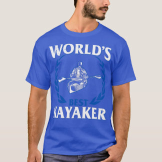 Kayak Design For Canoeists Or Rowing Training 10 T-Shirt