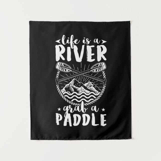 Kayak Driver Life Is A River Tapestry (Front)