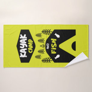 Kayak fish and camp fishing trip gifts bath towel