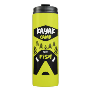 Kayak fish and camp fishing trip gifts  thermal tumbler