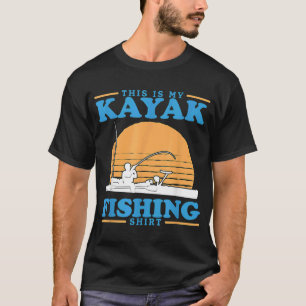 Kayak Fisherman My Kayak Fishing T-Shirt