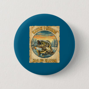 Kayak Fishing Has No Season Funny Winter Fishing  2 Inch Round Button