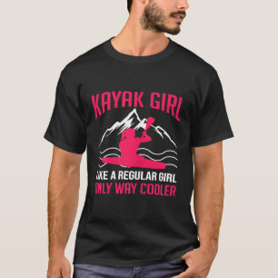 Kayak Girl Kayaking River Gift T-Shirt