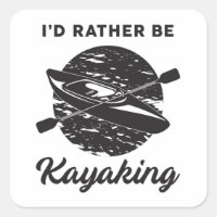 Kayak Kayaking Canoeing Canoe Funny Gift Idea