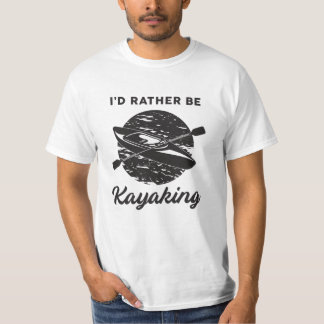 Kayak Kayaking Canoeing Canoe Funny Gift Idea T-Shirt