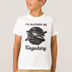 Kayak Kayaking Canoeing Canoe Funny Gift Idea T-Shirt