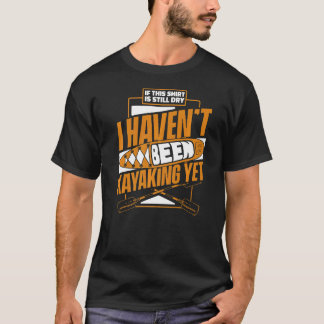 Kayak Kayaking Kayaker T-Shirt
