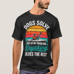 Kayak Novelty For Men Women Kayaker Kayaking Kayak T-Shirt