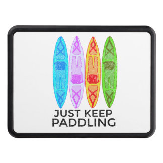 Kayak saying just keep paddling trailer hitch cover