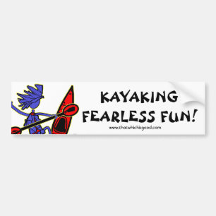 Kayaking Fearless Fun Bumper Sticker