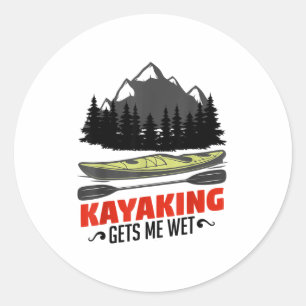 Kayaking Gets Me Wet Funny Kayak Kayaker Christmas Classic Round Sticker