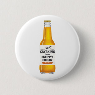 Kayaking Is My Happy Hour 2 Inch Round Button