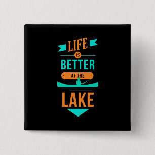 Kayaking Life Is Better At The Lake 2 Inch Square Button
