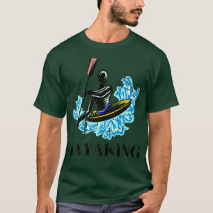 Kayaking Paddling Kayak Lake Paddle Adventure Kaya T-Shirt