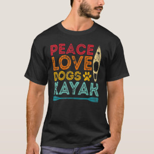 Kayaking Peach Love Dogs Kayak T-Shirt