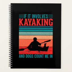 Kayaks and Dogs Count Me In Planner
