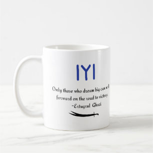 Kayi Ertugrul Ghazi Quote on Victory Coffee Mug