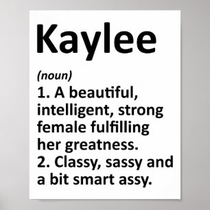 Kaylee Definition Personalized Name Funny Christma Poster