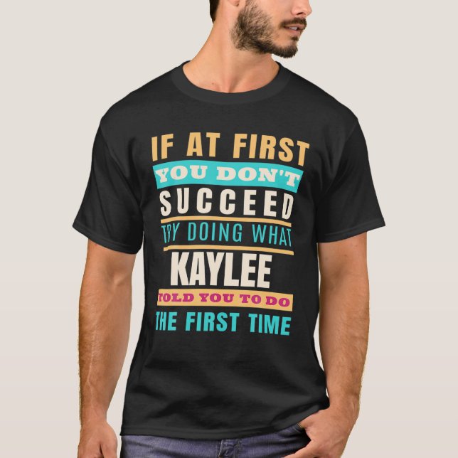 KAYLEE Personalized Name Shirt KAYLEE First Name T (Front)