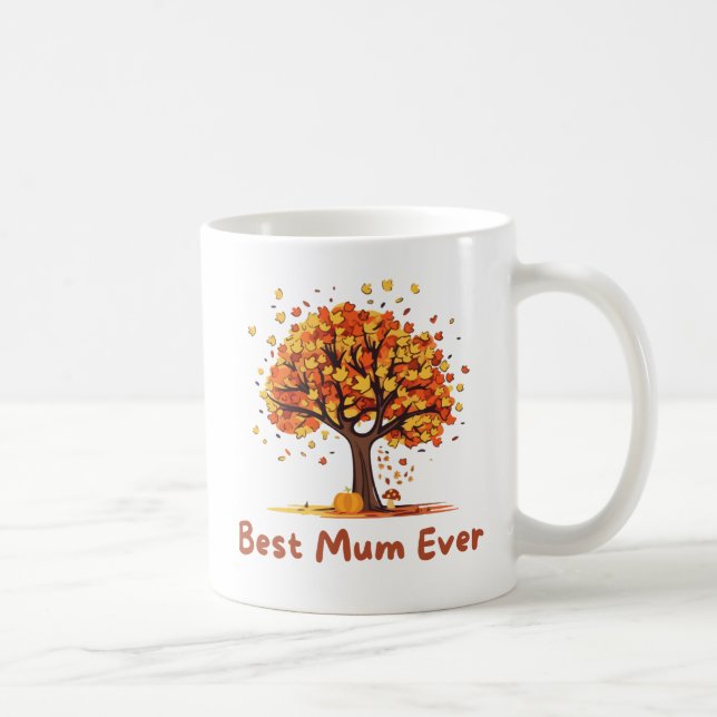 Kayte and Summer Fall Best Mum Ever Coffee Mug (Right)