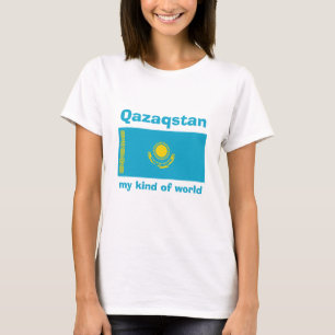 Kazakhstan Flag + Map + Text T-Shirt
