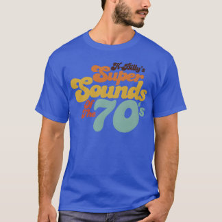 Kbillys Super Sounds Ofhe 70s Funny gift T-Shirt