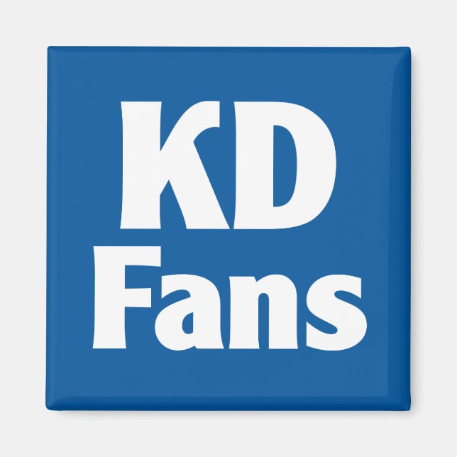 KD Fans Magnet (Front)