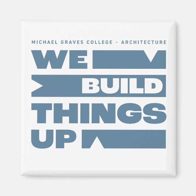 Kean MGC We Build Things Up Magnet (Front)