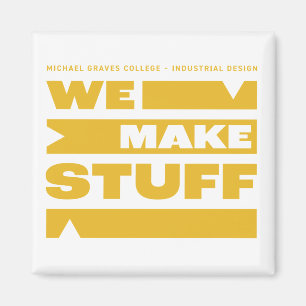 Kean MGC We Make Stuff Magnet