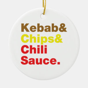 Kebab & Chips & Chili Sauce. Ceramic Ornament