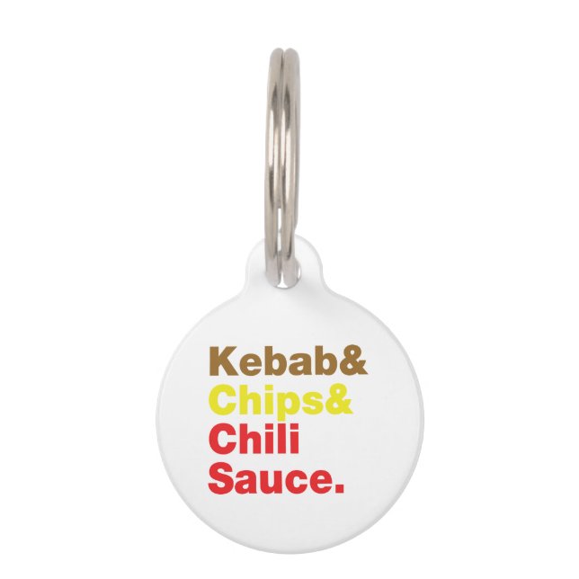 Kebab & Chips & Chili Sauce. Pet Tag (Front)