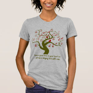 Keep A Green Tree In Your Heart Tunic T-shirt