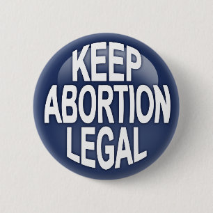 Keep Abortion Legal 2 Inch Round Button