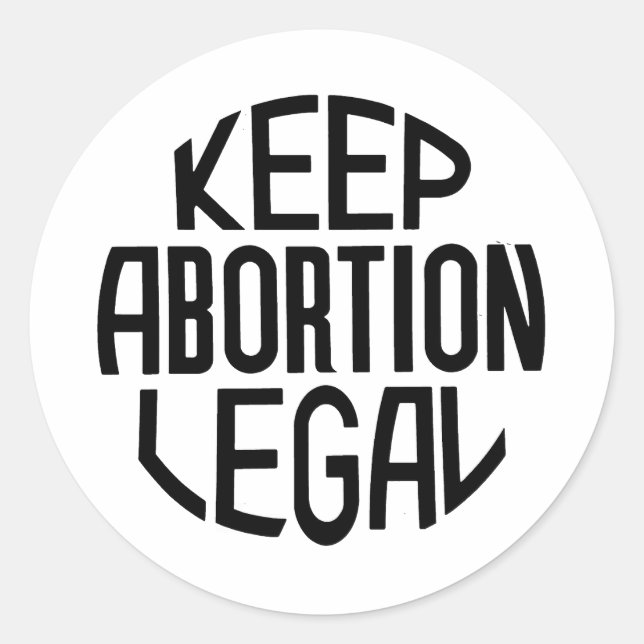 Keep Abortion Legal Classic Round Sticker (Front)