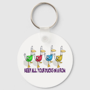 keep all your ducks in a row keychain