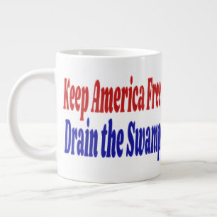 Keep America Free Drain the Swamp red blue  Large Coffee Mug