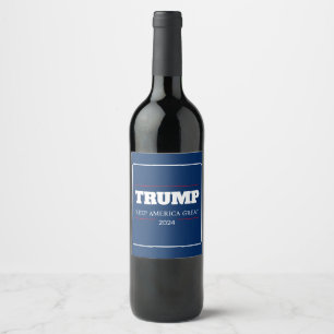 Keep America Great 2024 Vote Wine Label