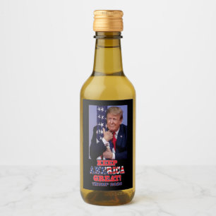 Keep America Great Trump 2020 Wine Label