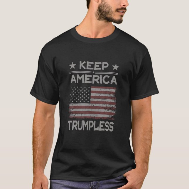Keep America Trumpless Anti Trump Distressed Ameri T-Shirt (Front)