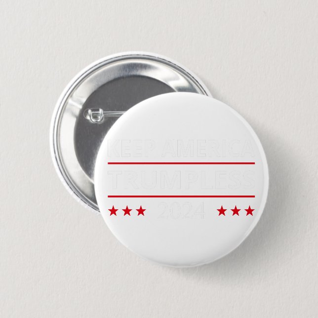 Keep America Trumpless VII 2 Inch Round Button (Front & Back)