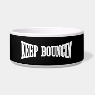 Keep Bouncin'