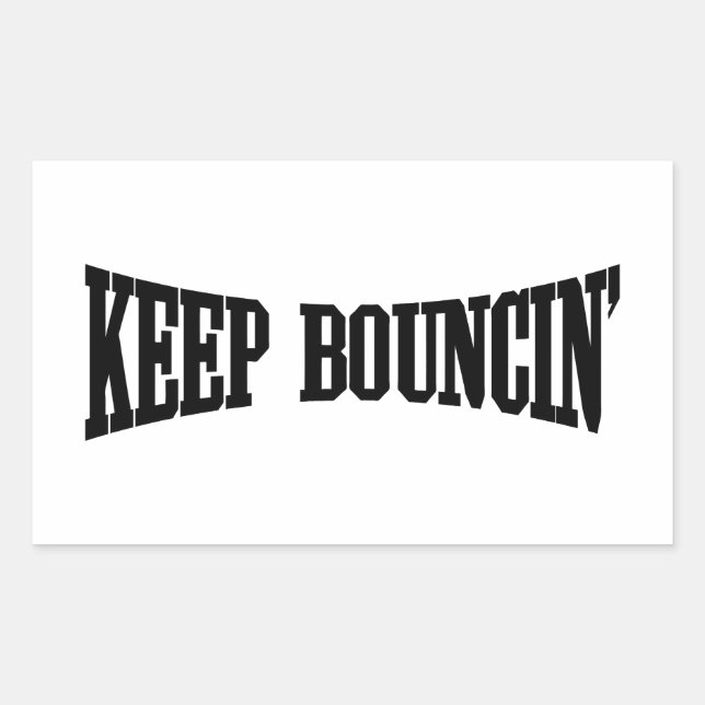 Keep Bouncin' Sticker (Front)