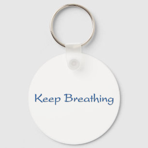 Keep Breathing Keychain