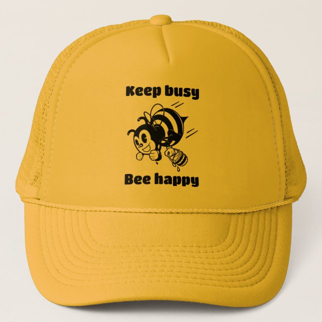 Keep Busy Be Happy Busy Bee Motivational Cartoon Trucker Hat (Front)