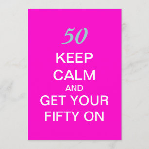 KEEP CALM 50th Birthday Party Invitation