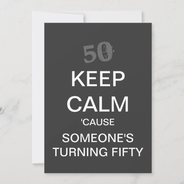 KEEP CALM 50th Birthday Party Invitation (Dark) (Front)